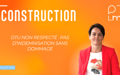 DTU non respecté : pas d’indemnisation sans dommage