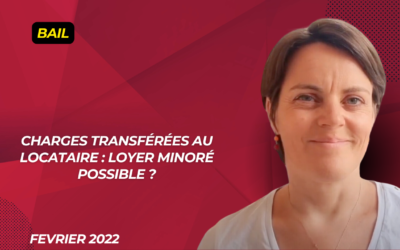 Charges transférées au locataire : loyer minoré possible ?