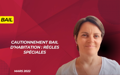Cautionnement bail d’habitation : règles spéciales