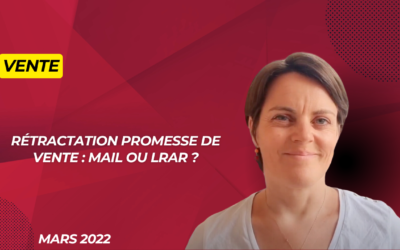Rétractation promesse de vente : mail ou LRAR ?