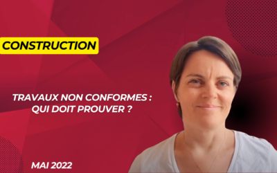 Travaux non conformes : qui doit prouver ?