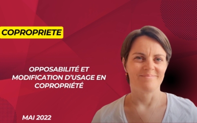 Opposabilité et modification d’usage en copropriété