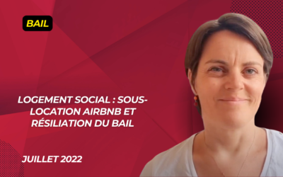 Logement social :sous-location Airbnb et résiliation du bail
