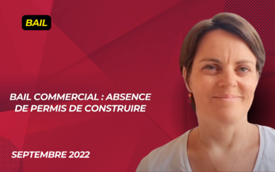 Bail commercial : absence de permis de construire