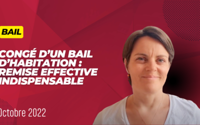 Congé d’un bail d’habitation: remise effective indispensable