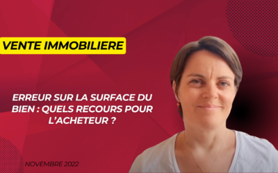 Erreur sur la surface du bien : quel recours pour l’acheteur?