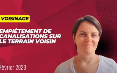 Empiètement de canalisations : quels droits pour le voisin ?