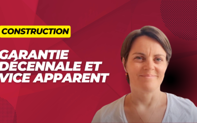 Garantie décennale : qu’est-ce qu’un vice apparent ?