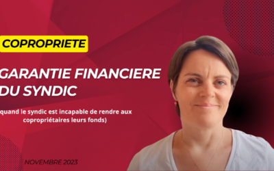 Garantie financière du syndic et détournement de fonds
