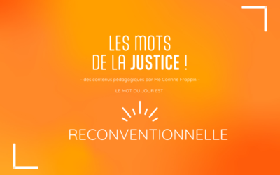 Les mots de la justice : reconventionnelle