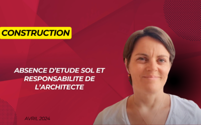 Absence d’étude de sol et responsabilité de l’architecte