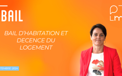 Bail d’habitation et décence du logement