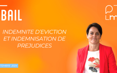 Indemnité d’éviction et indemnisation de préjudices