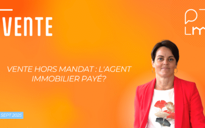 Vente hors mandat : l’agent immobilier payé?