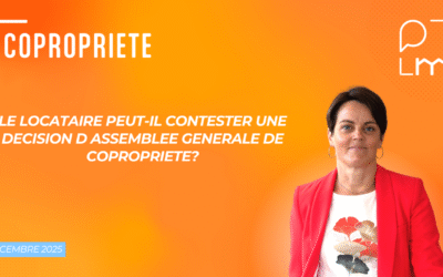 Locataire : Peut-il contester une résolution d&rsquo;AG de Copro?