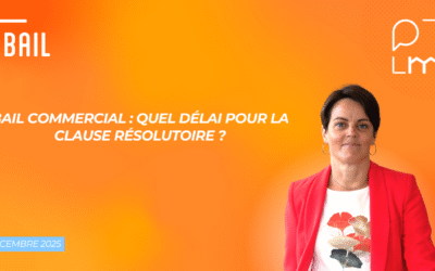 Bail commercial : quel délai pour la clause résolutoire ?