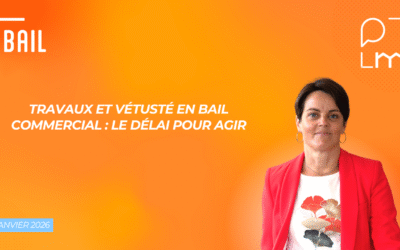 Travaux et vétusté en bail commercial : le délai pour agir