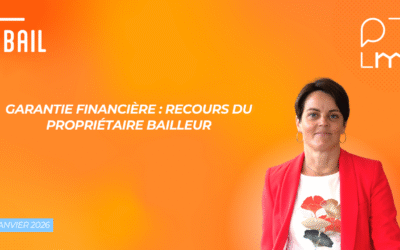 Garantie financière : recours du propriétaire bailleur