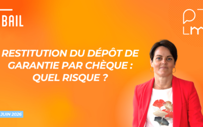 Restitution du dépôt de garantie par chèque : quel risque ?